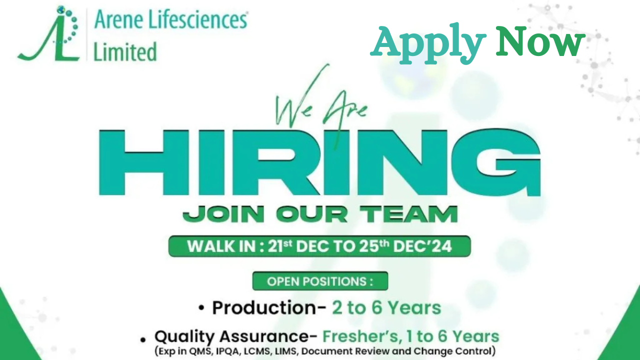 Walk-In Interview at Arene Lifesciences - Multiple Positions Available